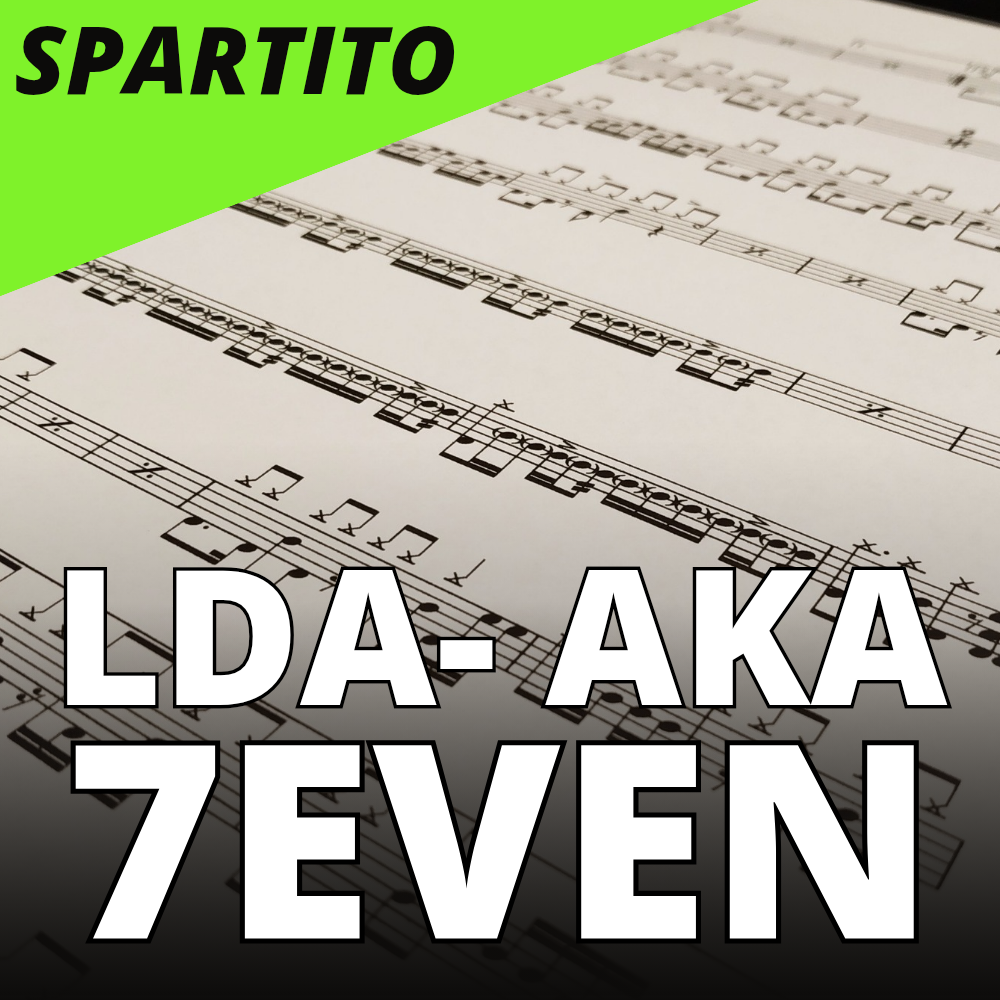 LDA - AKA 7even - Andamento lento (by Tullio De Piscopo) (drum sheet music)